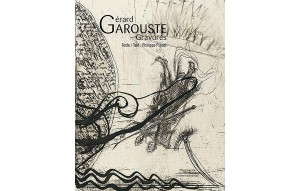 GERARD-GAROUSTE-GRAVURES-FRAGMENTS-INTERNATIONAL-1-KATELO